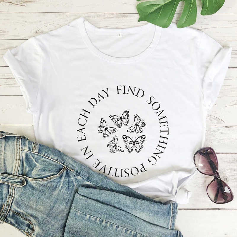 

find something positive in each day tshirt vintage women short sleeve graphic inspirational tee shirt