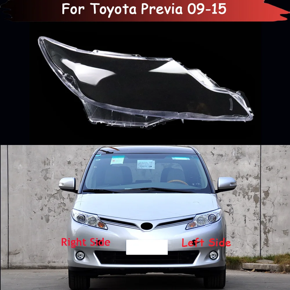 Car Front Glass Lens Headlamp Transparent Lampshade Auto Lamp Shell Lights Housing For Toyota Previa 2009-2015 ​Headlight Cover