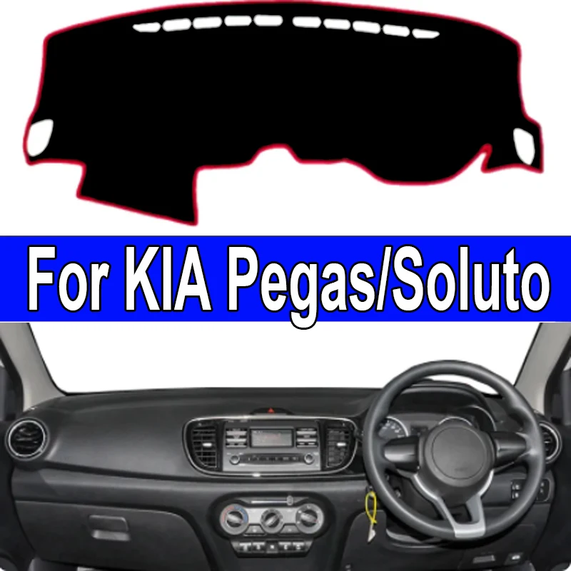 

Внутренняя крышка приборной панели автомобиля для KIA Pegas Soluto 2017 2018 2019 2020, защита центральной консоли, коврик для приборной панели, уменьшенный солнцезащитный козырек