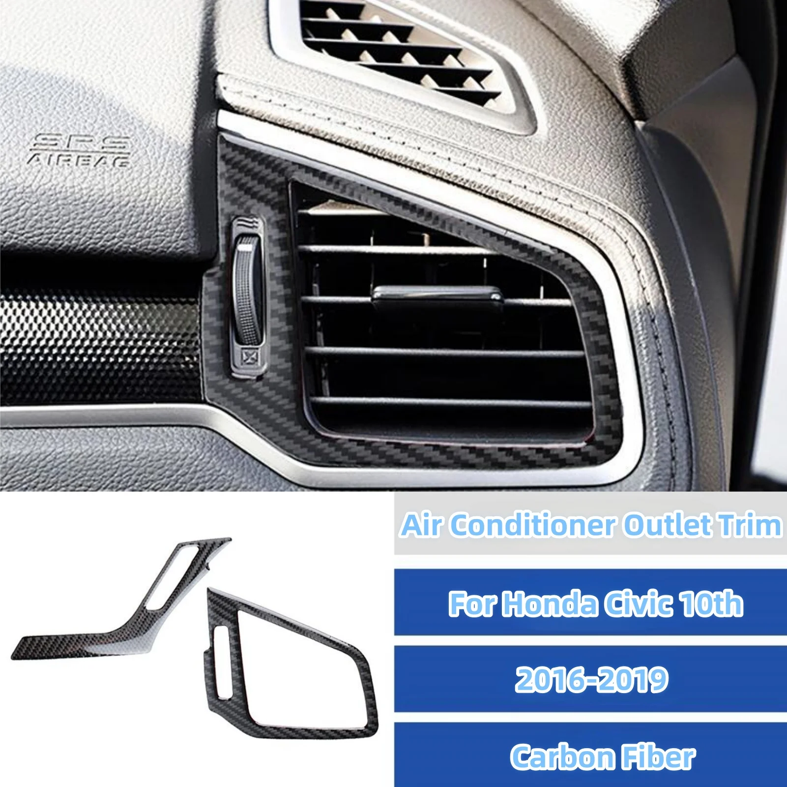

For Honda Civic Accessories 10th 2016-2019 Carbon Fiber Interior Car Air Conditioner Outlet Panel Frame Trim Cover Sticker
