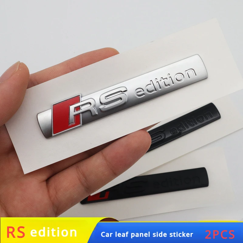 2Pcs 3D Metal Logo Rs Edition Emblem Car Badge Sticker Per Audi A3 S4 A5 Q7 Ttsport Car Decorazione Esterna Decalcomania Accessori