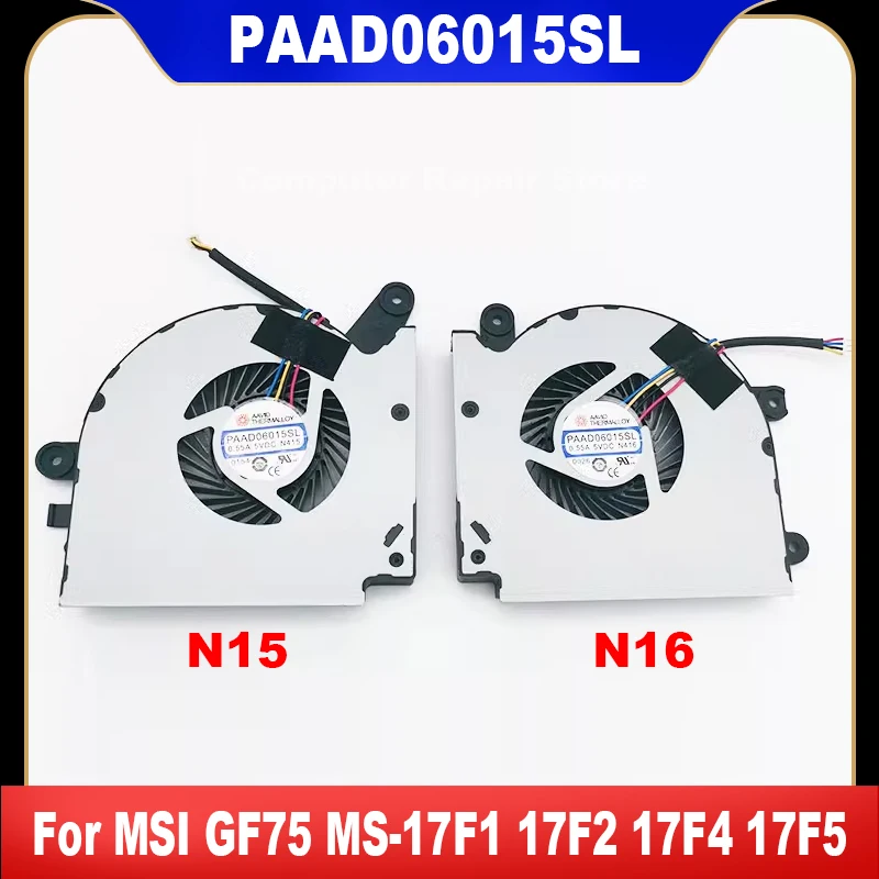 

PAAD06015SL N415 N416 New CPU GPU Laptop Cooling Fan For MSI GF75 MS-17F1 17F2 17F4 17F5 Heatsink Radiator