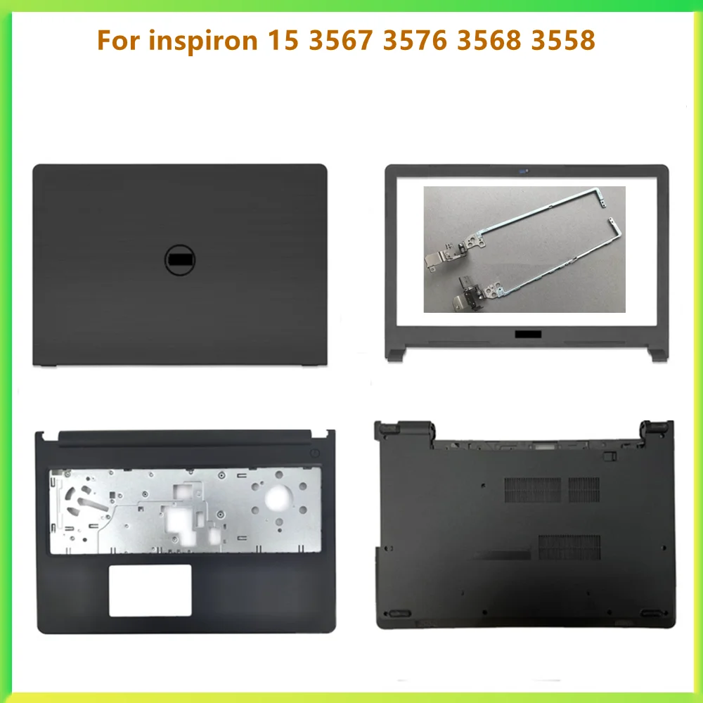 

New Laptop LCD Back Bezel Front Frame Palmrest Upper TOP Case Bottom Cover Case For Dell inspiron 15 3567 3565 3576 3568 3558