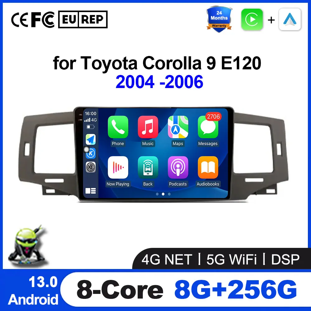 

Android 13 For Toyota Corolla 9 E120 2004 - 2006 Car Radio Multimedia Player Navigation Stereo GPS Auto Head Unit No 2 Din DVD