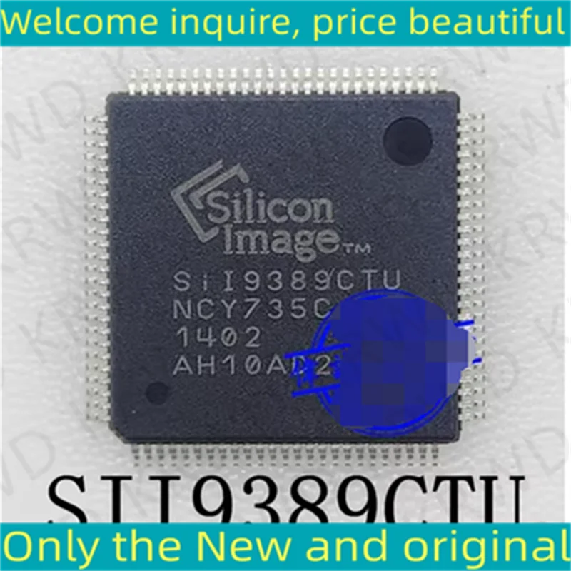 

5 шт., новинка, оригинал, модель SII9389CTU QFP-100 SII9389 9389 SIL9389