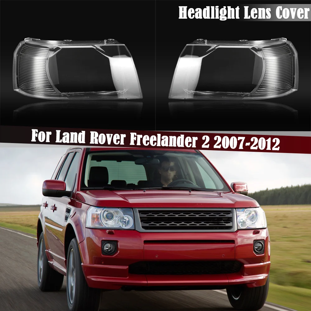 

For Land Rover Freelander 2 2007-2012 Lamp Cover Headlamp Shell Transparent Lampshade Headlight Shade Lens Plexiglass