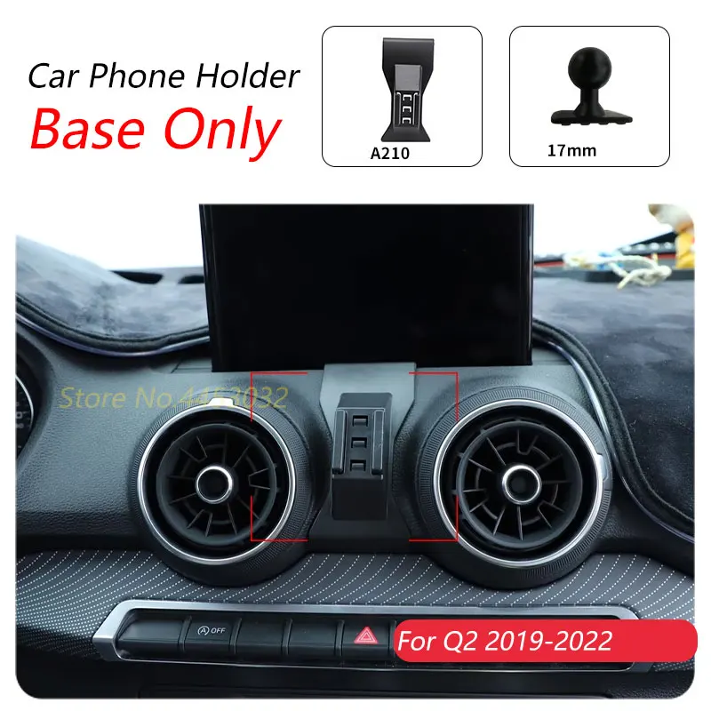 Car Phone Holder Special Fixed Bracket Base 17mm Not Blocking Air Outlet Interior Accessories For Audi Q2