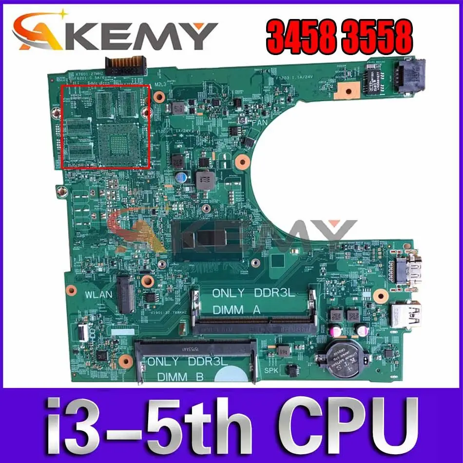 Оригинальная материнская плата для ноутбука DELL Inspiron 3458 3558 Core i3-5th системная