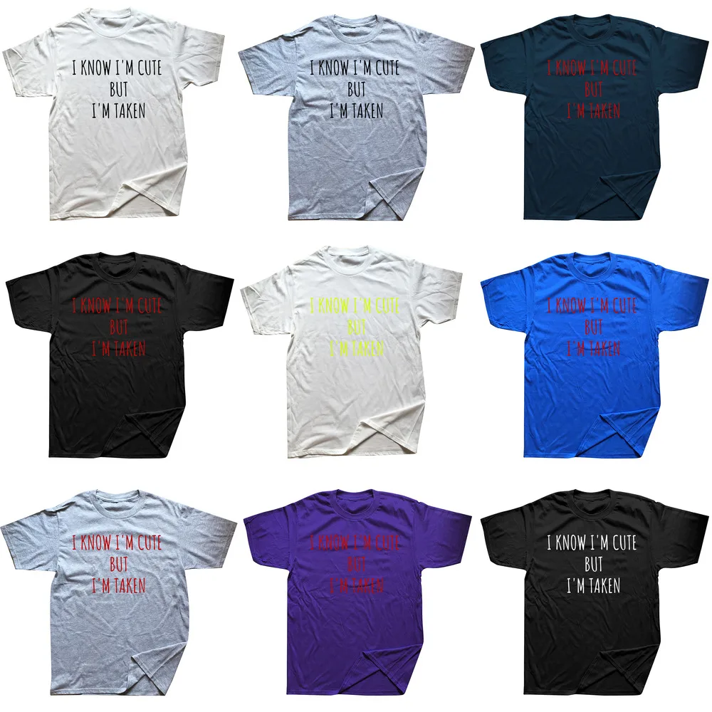 Lustiges I Know Cute But I'm Taken T-shirt Für Herren Aus Baumwolle_voghion.com