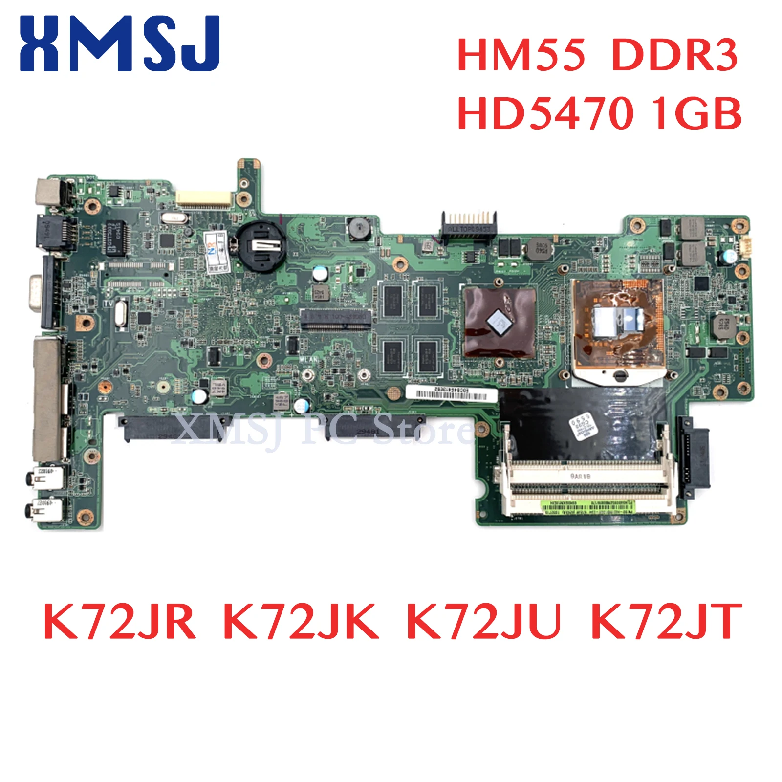 

XMSJ For Asus K72JR K72JK K72JU K72JT Laptop Motherboard HM55 DDR3 HD5470 1GB Free CPU Main Board Full Test