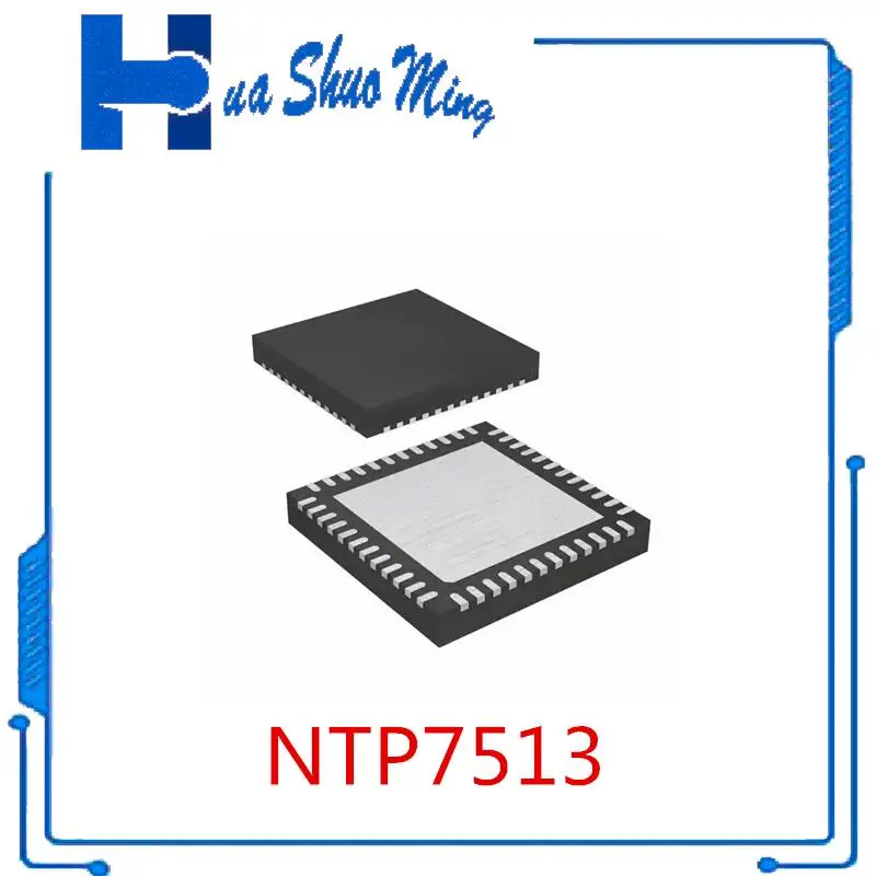 

10 шт./партия, NTP7513 QFN48