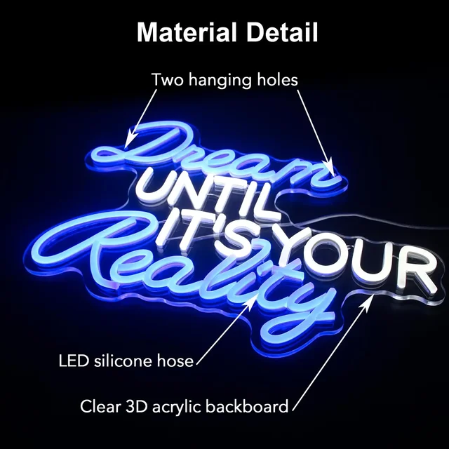 Neon Sign Dream UNTIL IT'S YOUR RealityWall Art Decor LED Blue White Neon Signs Larger Acrylic Neon Light Personalized Gifts 3