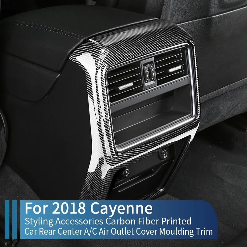 

For Porsche Cayenne 2018 Styling Accessories Carbon Fiber Printed Car Rear Center A/C Air Outlet Cover Moulding Trim