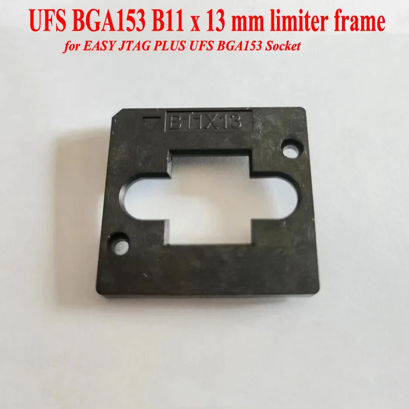 EASY JTAG UFS BGA153 리미터 프레임 크기 B11x13 MM ESAY JTAG UFS BGA 153 소켓용