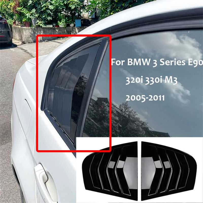 

GLOSS BLACK 2005-2011 For BMW 3 Series E90 320i 330i M3 ABS Rear Side Window Louver Shutter Triangle Decoration cover stickers