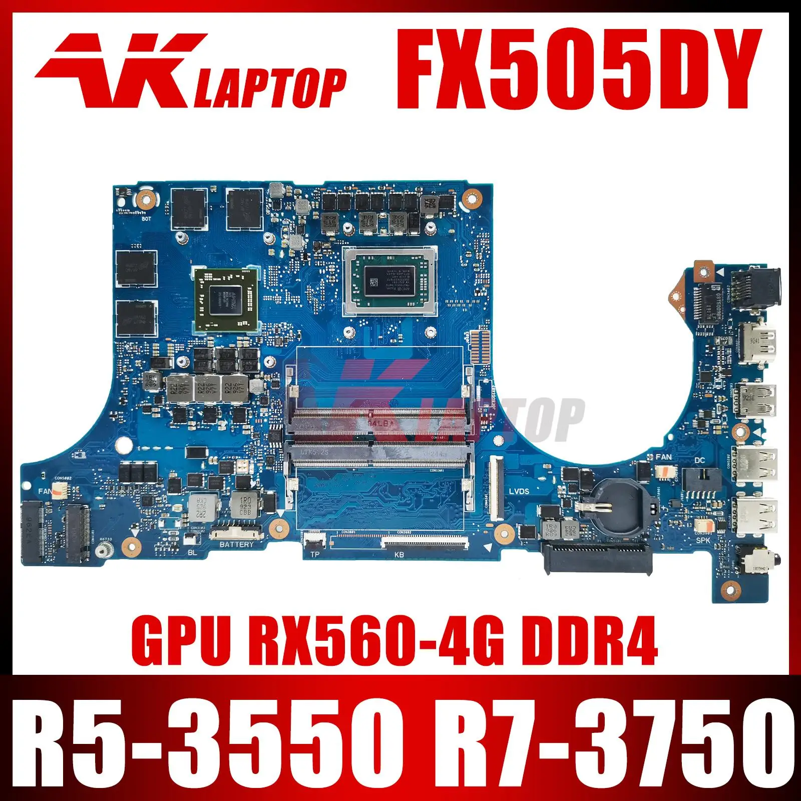 

Notebook FX505D Laptop Motherboard For ASUS FX95D FX505 FX505DY FX705DY FX95DY Mainboard AMD R5-3550/R7-3750 RX560/4G DDR4