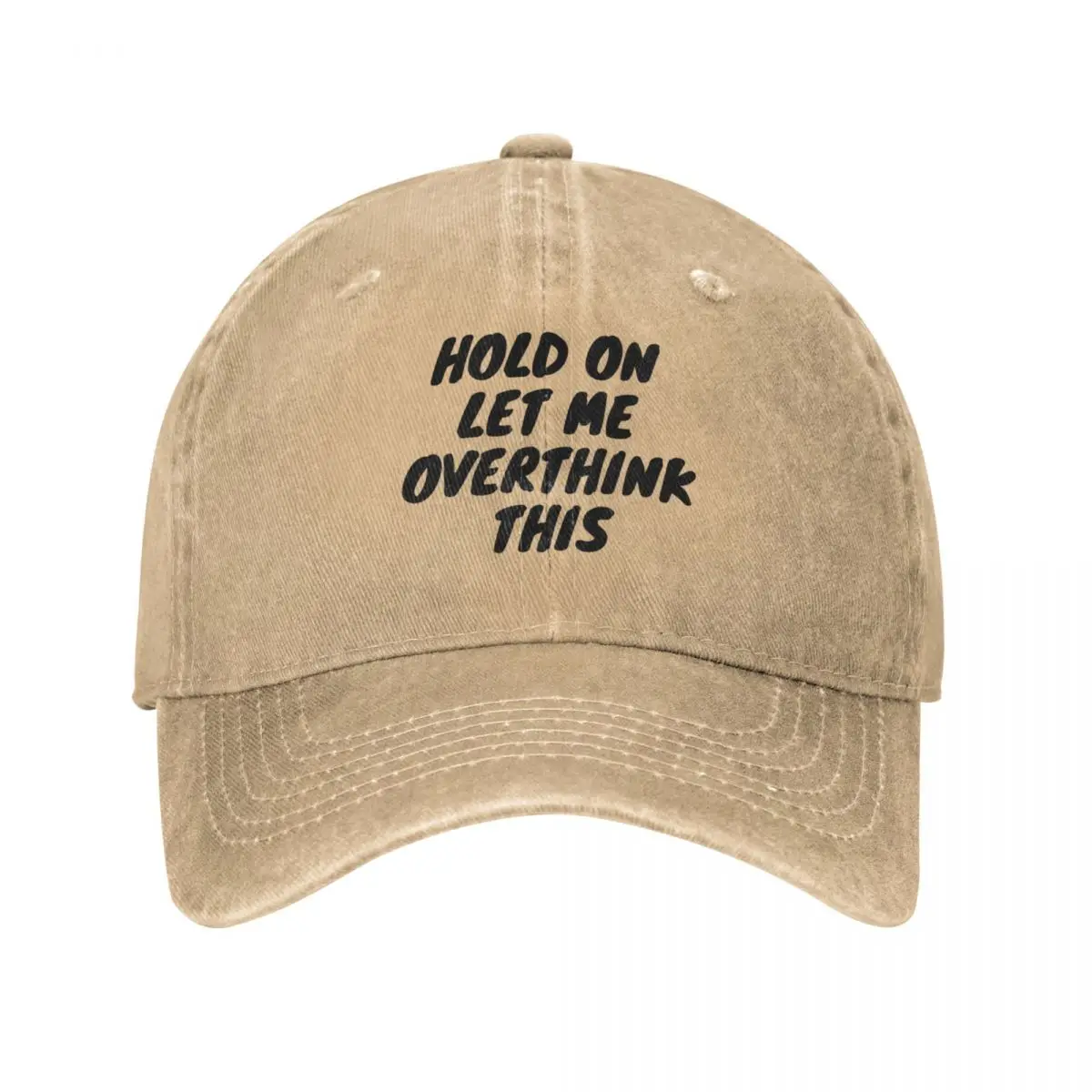 

Hold on Let Me Overthink This Cap Cowboy Hat fashion Bobble hat sun hat for children sports caps luxury woman cap Men's