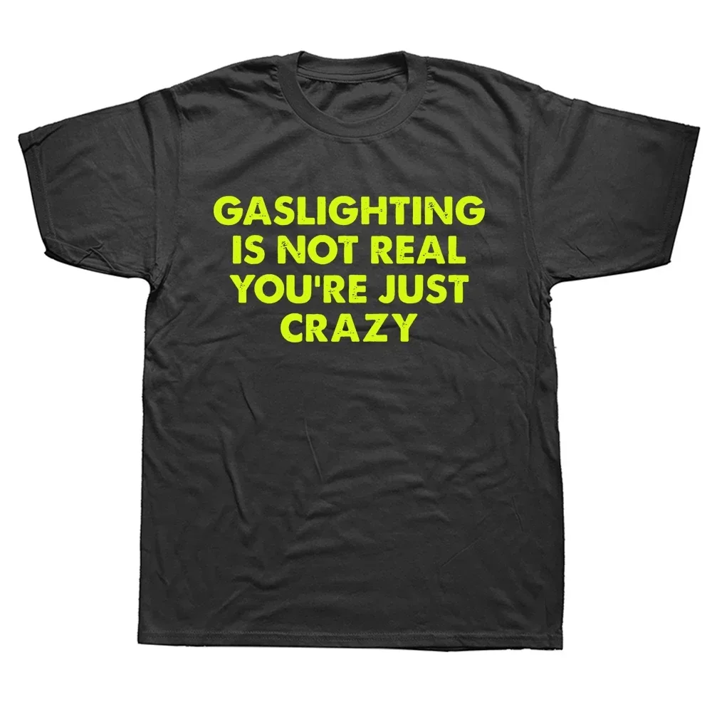 

Забавная футболка Gaslighting-это миф, наденьте эту футболку и докажите это, стильные рубашки унисекс для женщин и мужчин, футболка с рукавом для подарка на день рождения
