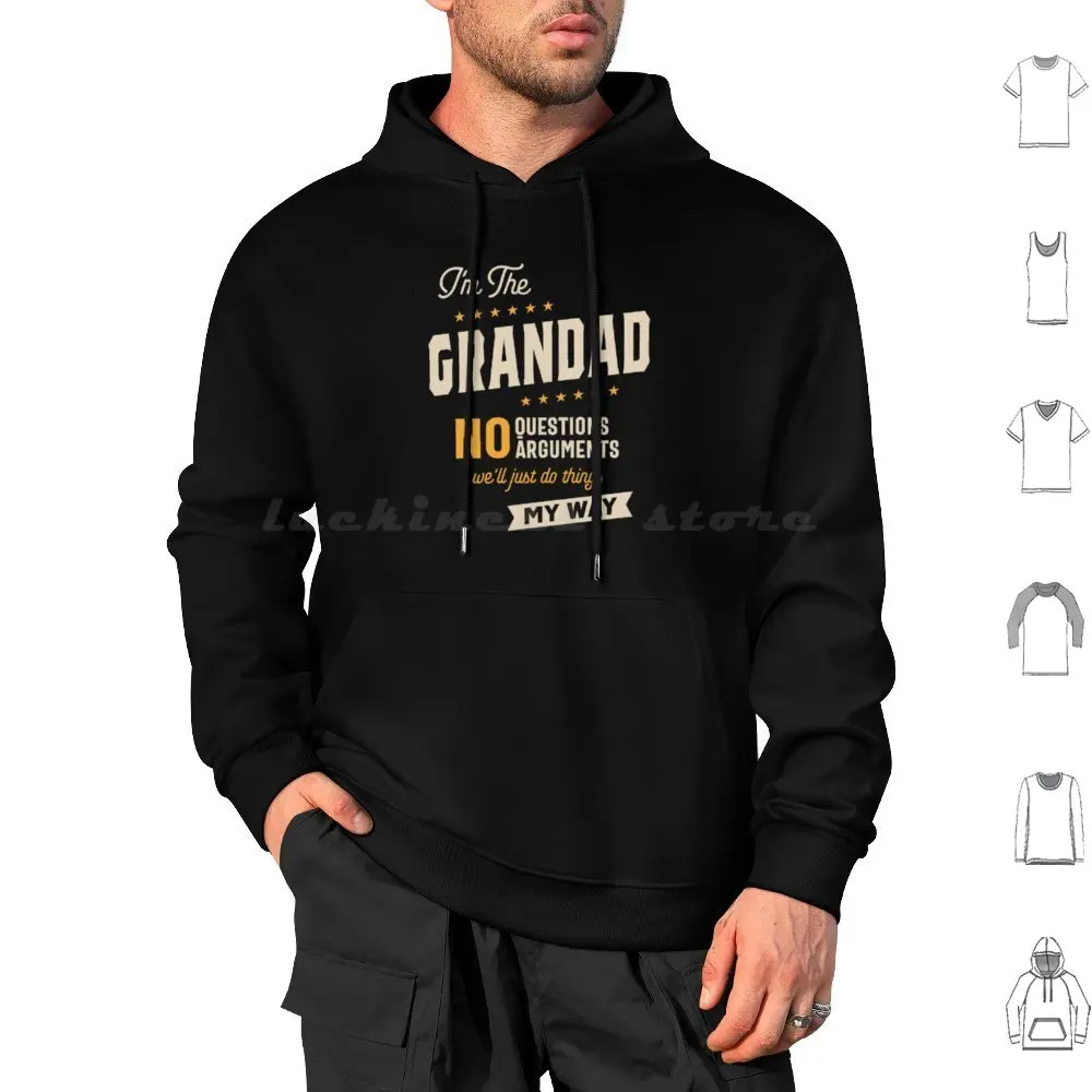 

Grandad Way Funny Grandpa Father'S Day Hoodies Long Sleeve Grandad Granddad Grumpa Funny Grandad Dad Father