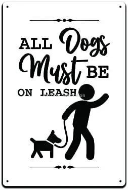 JP's Parcels Tin Signs Home Wall Decor Metal Sign All Dogs Must Be On Leash