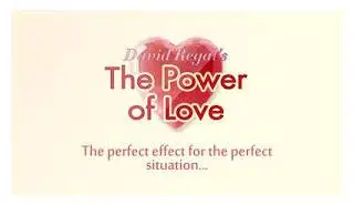

The Power of Love by David Regal magic tricks