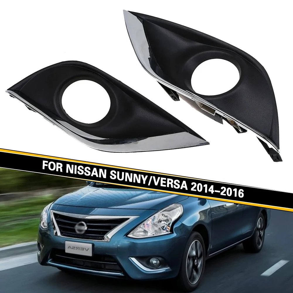 

Fog Light Case Cover Bezel With chrome trim Replacement for Nissan Sunny/Versa/Almera 2014 2015 2016