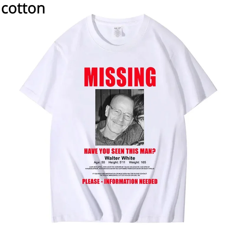 

Tv Heisenberg Breaking Bad Missing Sign T Shirt Better Call Saul Graphic Print T-shirts Men Women Cotton Short Sleeves T-shirt