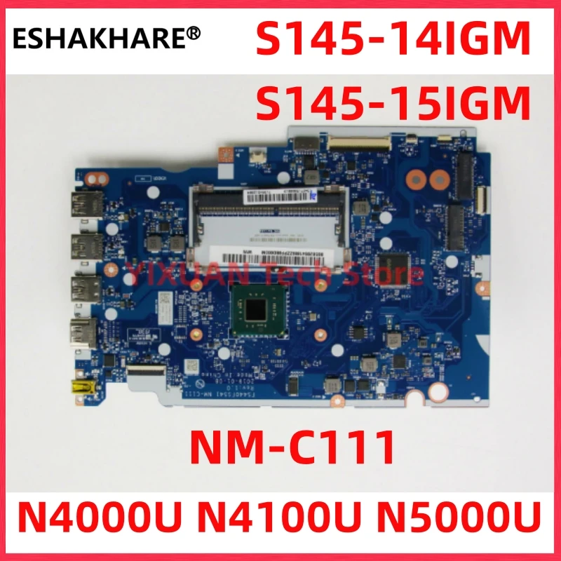 Placa-mãe Portátil para Lenovo Ideapad S14514igm S145-15igm 5b20s41887 5b20s42285 5b20v82991 N4000 N4100 N5000 Cpu Nm-c111