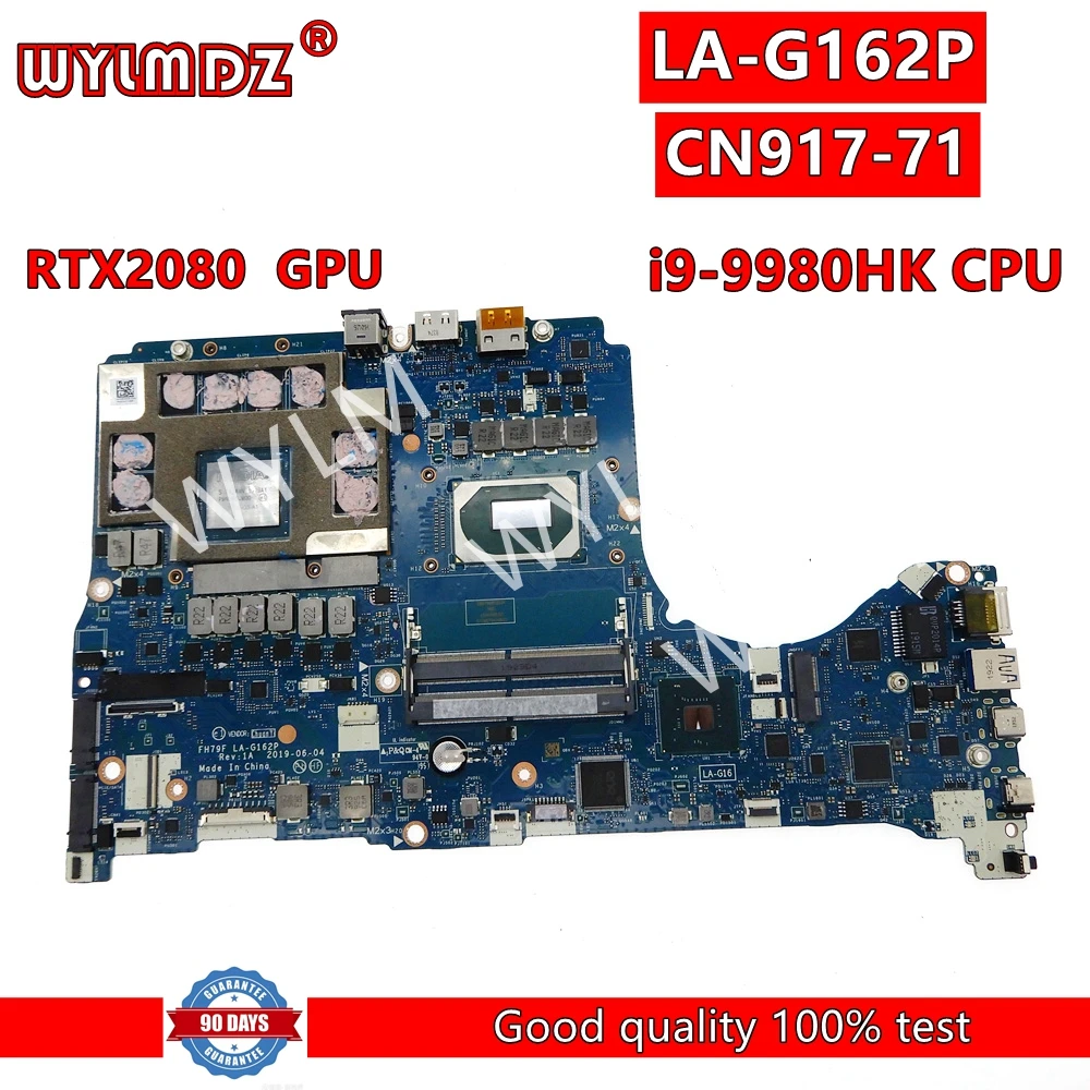 Scheda Madre Per Notebook Fh79F La-G162P Per Scheda Madre Per Laptop Acer Cn917-71 Con Cpu I9-9980Hk Rtx2080 Gpu Testata Ok