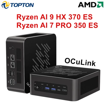 Topton Gaming Mini PC AMD Ryzen AI 9 H 465 ES HX 370 ES 7 PRO 350 ES OCuLink USB4 2x2.5G LAN Desktop Computer Windows 11 WiFi6E