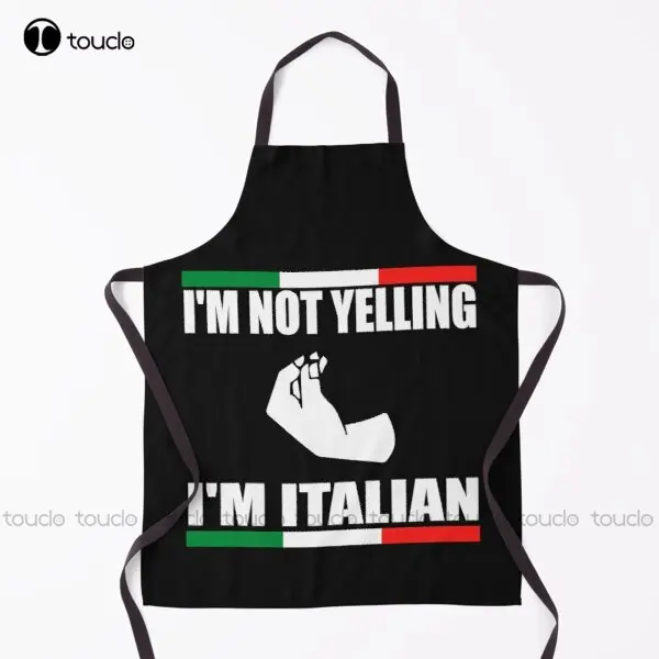 

Im Not Yelling Im Italian - Funny Italian Shirt Apron Black Aprons For Servers For Women Men Unisex Adult Custom Cooking Aprons