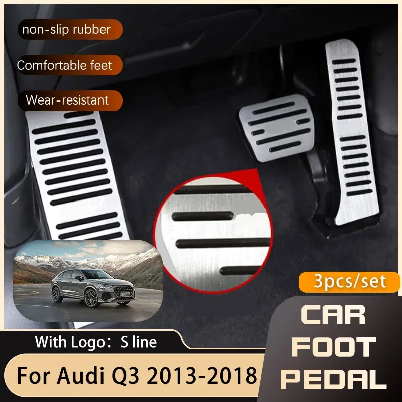 Car Foot Pedals for Audi Q3 8U 2013 2014 2015 Accessories Brake Stainless Steel Non-slip Pedal Cover Car-styling