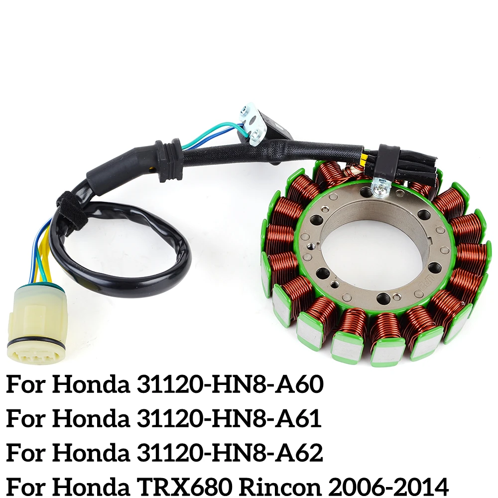 

Motorcycle Ignition Magneto Stator Coil For Honda TRX680 TRX 680 Rincon 2006-2014 31120-HN8-A60 31120-HN8-A61 31120-HN8-A62