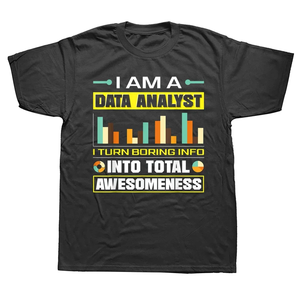 Data Analytics Engineering Funny Analyst Joke T Shirt Graphic Cotton Streetwear Short Sleeve Birthday Gifts Summer Style_voghion.com