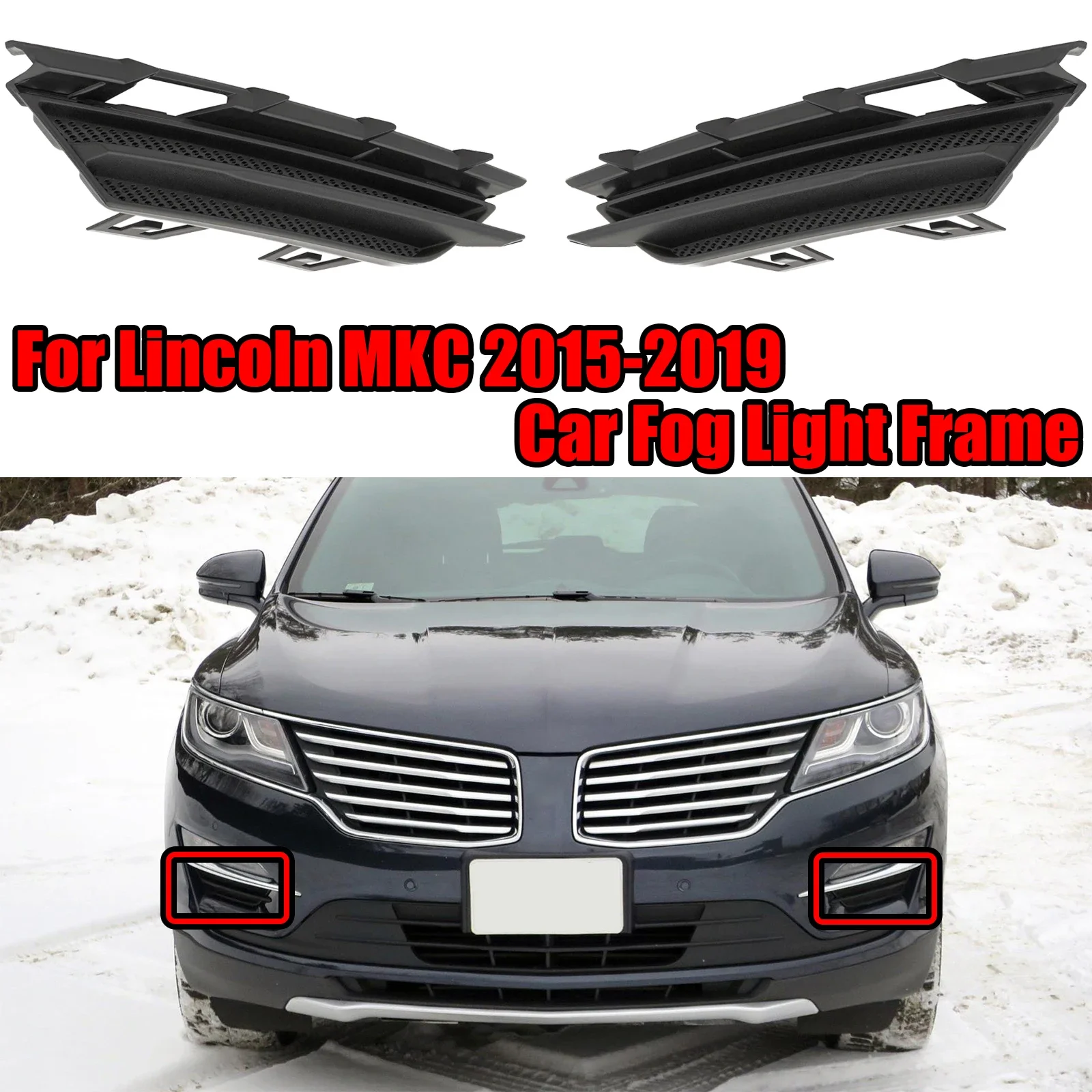 

Для Lincoln MKC 2015-2019, противотуманная задняя крышка переднего бампера drl, решетка радиатора, отверстие рамы, автомобильные аксессуары, черный, левый, правый