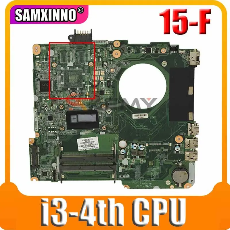 Материнская плата для ноутбука HP 15-F 15-F010DX DDR3L 782103-501 782103-001 с процессором i3-4-го типа