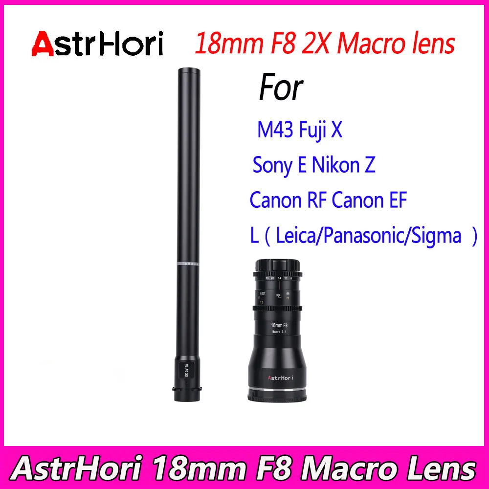 Nuovo Obiettivo Astrhori 18Mm F8 Macro 2X Obiettivo Macro Grandangolare 2:1 Per Fotocamere Sony E Canon Rf/Ef Fuji X Nikon Z M43 L Mount