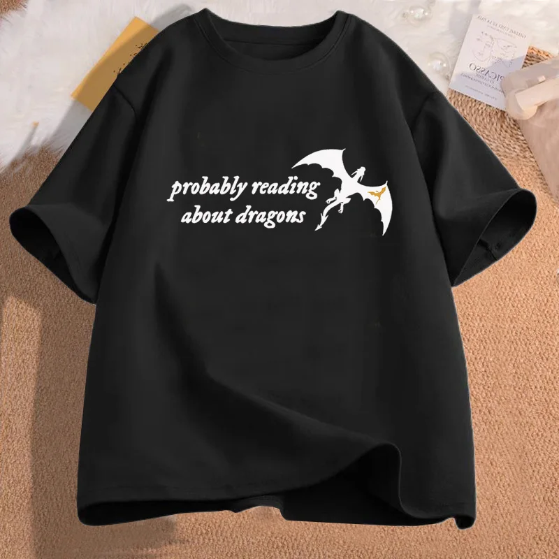 

Probably Reading about Dragons T Shirt Women Fourth Wing Bookish T-Shirt Librarian Book Lover Graphic Tees Women Men Cotton Tee