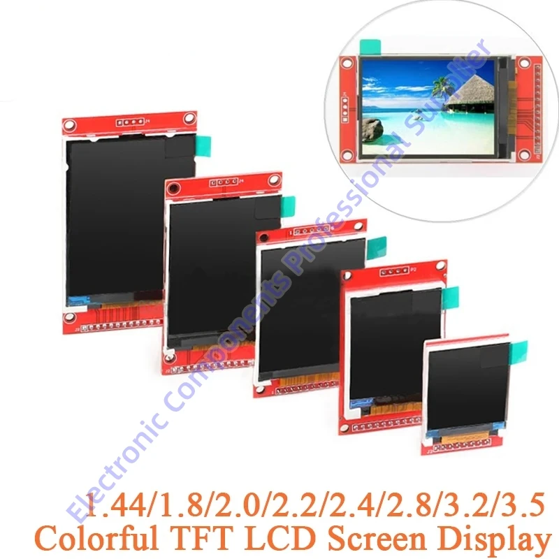 

1.44/1.8/2.0/2.2/2.4/2.8/3.5 Inch Colorful TFT LCD Screen Display Module SPI Serial Drive ST7735 ILI9225 ILI9341 128*128 240*320