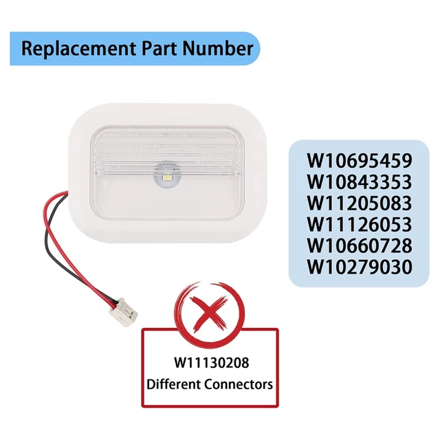 Upgraded W11130208 Refrigerator LED Light *2 Assembly Replace