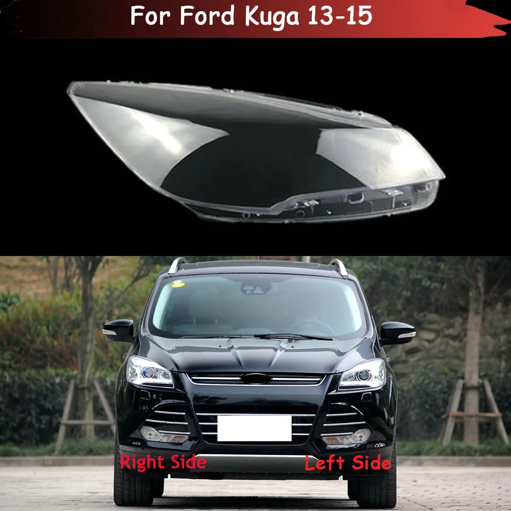 

Auto Head Light Lamp Case For Ford Kuga 2013 2014 2015 Glass Lens Shell Headlamp Car Front Headlight Cover Lampshade Caps