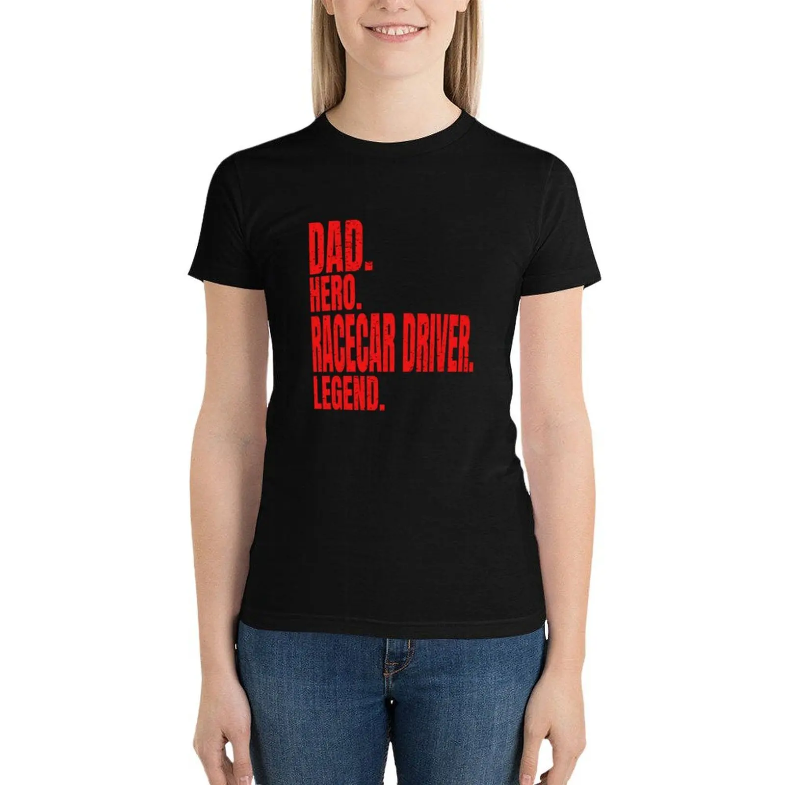 Dad. Hero. Racecar Driver. Legend. The Man The Minth Racer Race Car Racing Father Daddy Racer Motorsports Street Racing T-Shirt