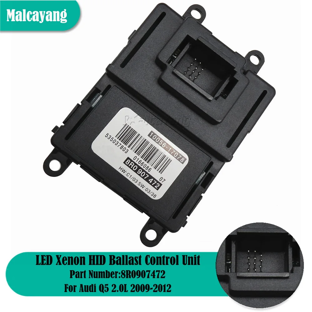 

Car Accessories For Audi Q5 2.0L 2009-2012 8R0 907 472 8R0907472 10056-17078 11 pins LED Xenon HID Ballast Control Unit