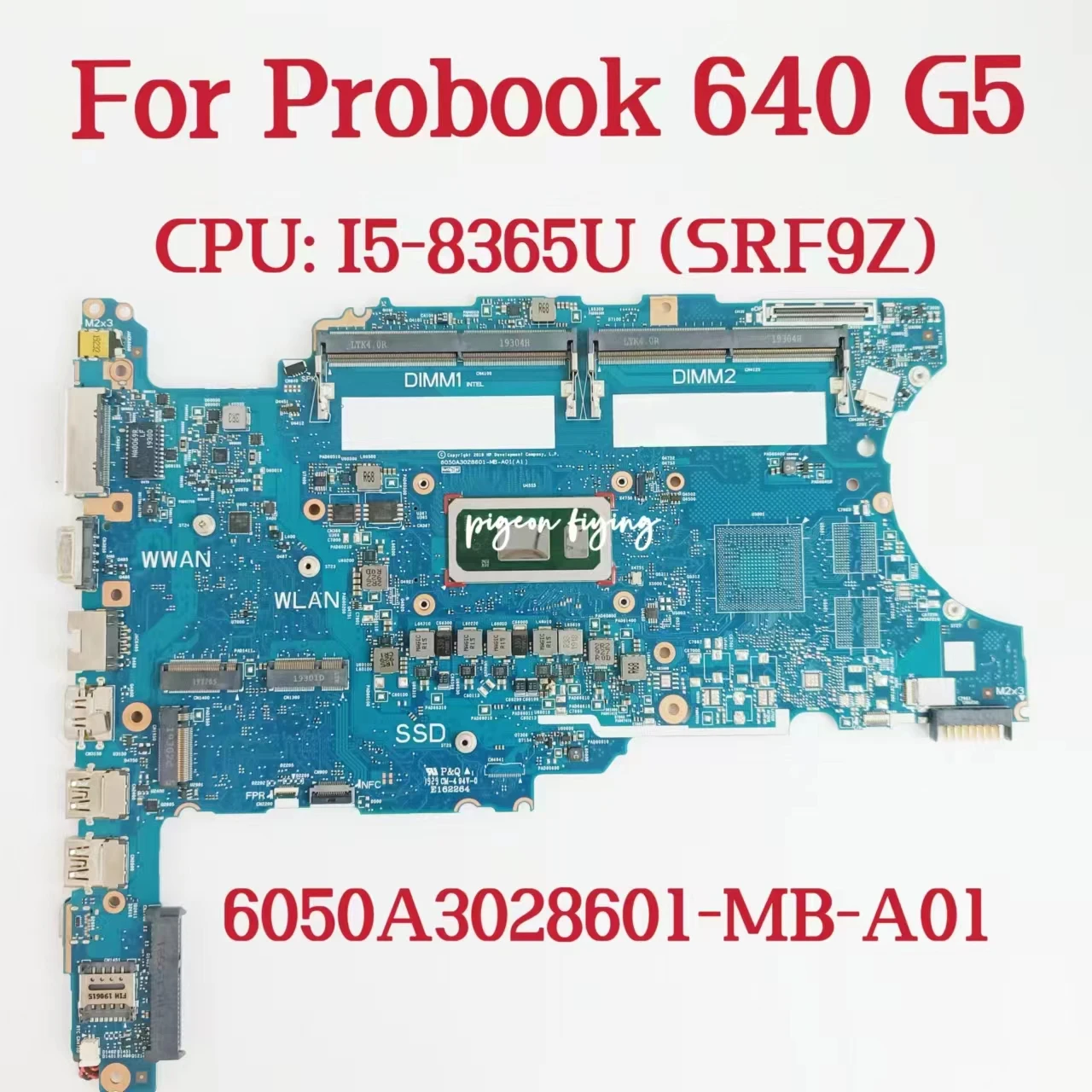 

6050A3028601 Mianboard For HP Probook 640 G5 Motherboard CPU: I5-8365U SRF9Z DDR4 L58708-601 L58708-601 L58708-601 Test OK
