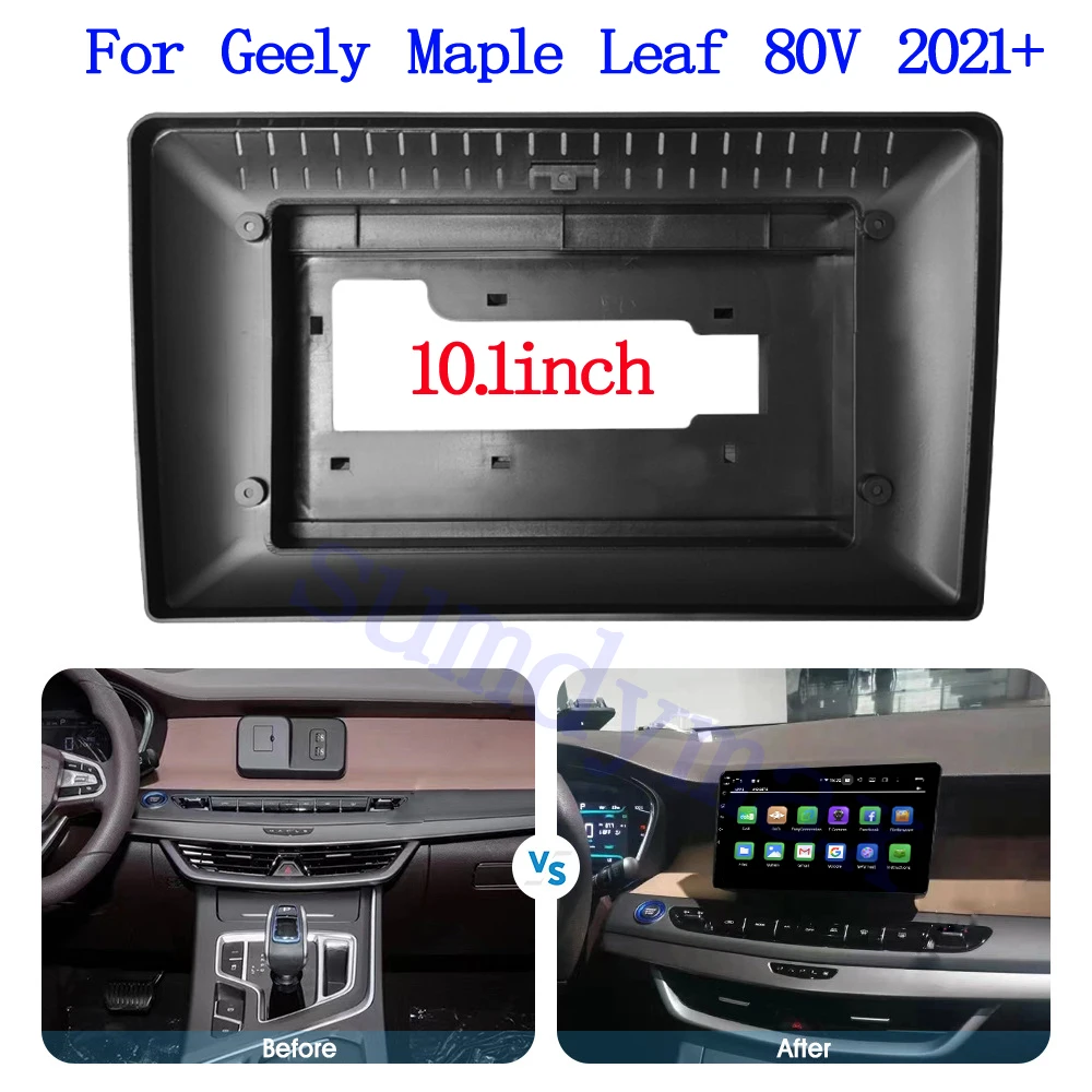 

10.1inch car panel Trim Dashboard Panel Kit For Geely Maple Leaf 80V 2021 2022 big screen 2 Din android Car Radio Fascia Frame