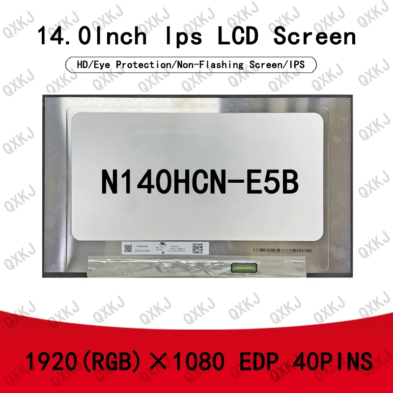 

N140HCN-E5B 14,0 "IPS 1920*1080 40-контактный ЖК-экран для ноутбука