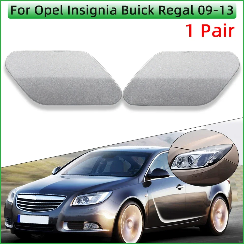 

Pair For Opel Insignia Buick Regal 2009 2010 2011 2012 2013 Front Headlamp Washer Nozzle Spray Cover Headlight Washer Lid Cap