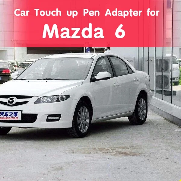 Adattatore Per Penna Touch Up Per Auto Per Mazda 6 Classic Red Paint Fixer Perly Black Paint Surface Deep Scratch Repair Soul Red 41V 46V 46G