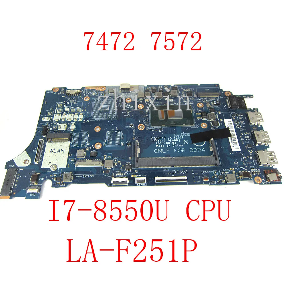 

Материнская плата yourui для ноутбука Dell Inspiron 7472 7572 i7-8550U CPU DDH40 LA-F251P CN-0T3H19 T3H19, материнская плата, полный тест