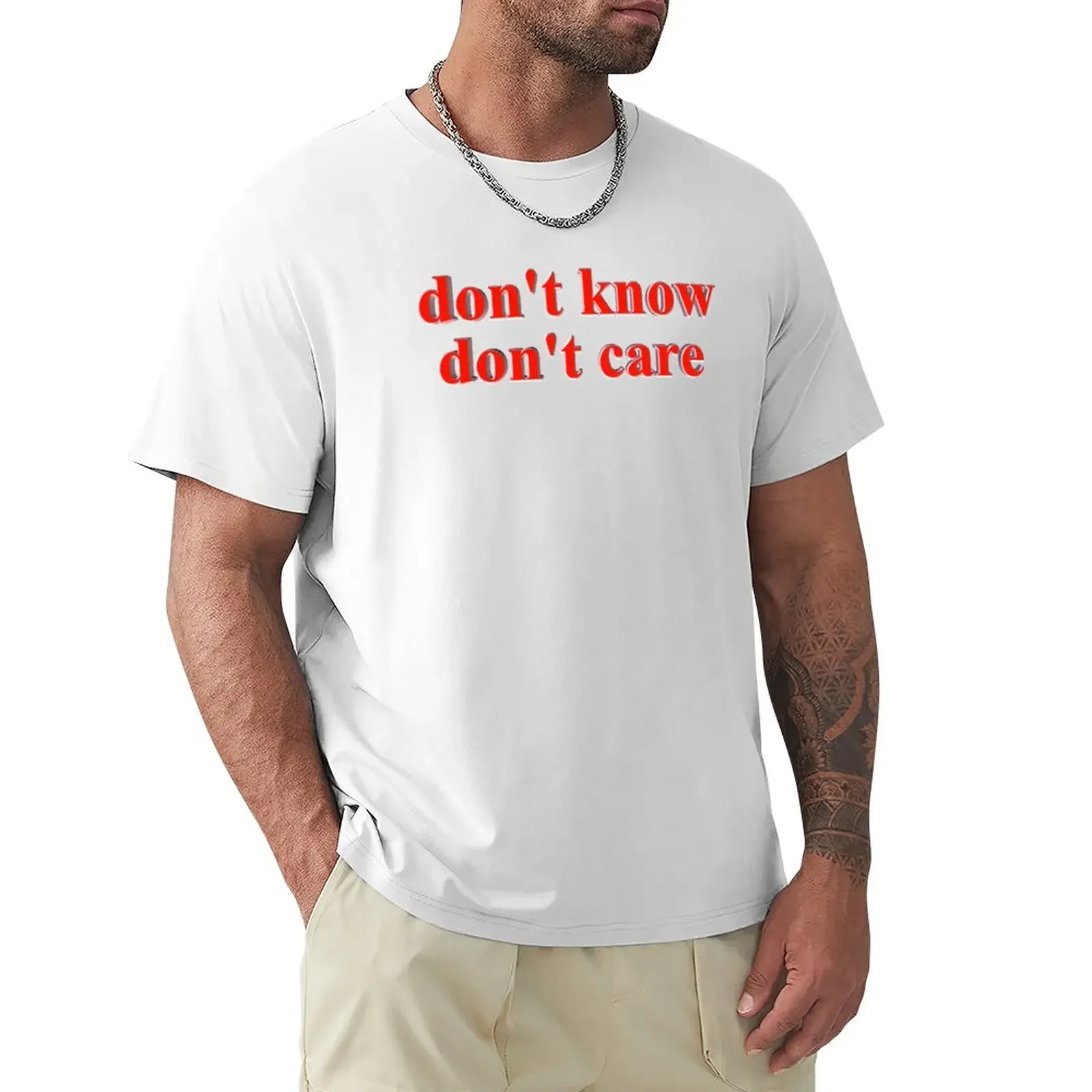 

don't know, don't care T-Shirt heavyweights new edition mens graphic t-shirts